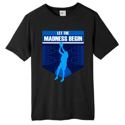 Let The Madness Begin Basketball Bring On The Big Tourney Tall Fusion ChromaSoft Performance T-Shirt