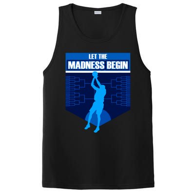 Let The Madness Begin Basketball Bring On The Big Tourney PosiCharge Competitor Tank