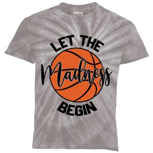 Let The Madness Begin College Basketball Kids Tie-Dye T-Shirt