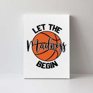 Let The Madness Begin College Basketball Canvas