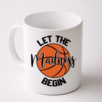 Let The Madness Begin College Basketball Mug