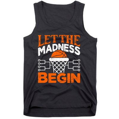 Let The Madness Begin College Basketball Tank Top