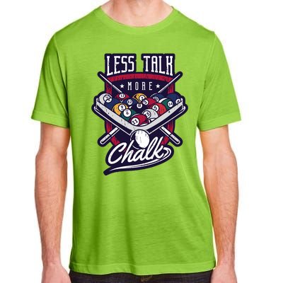 Less Talk More Chalk Billiards Adult ChromaSoft Performance T-Shirt