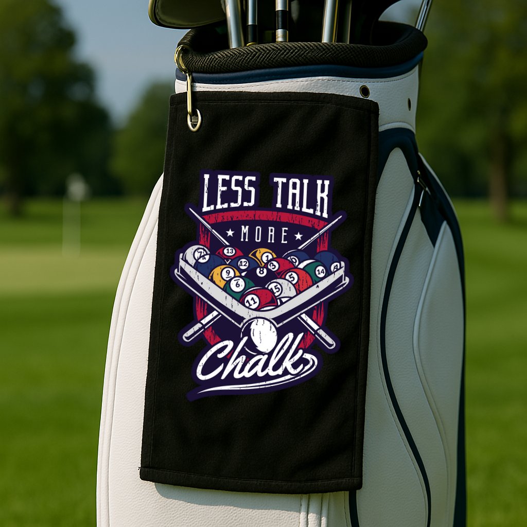 Less Talk More Chalk Billiards Golf Towel
