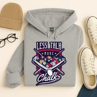 Less Talk More Chalk Billiards Hoodie