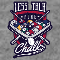 Less Talk More Chalk Billiards Hoodie
