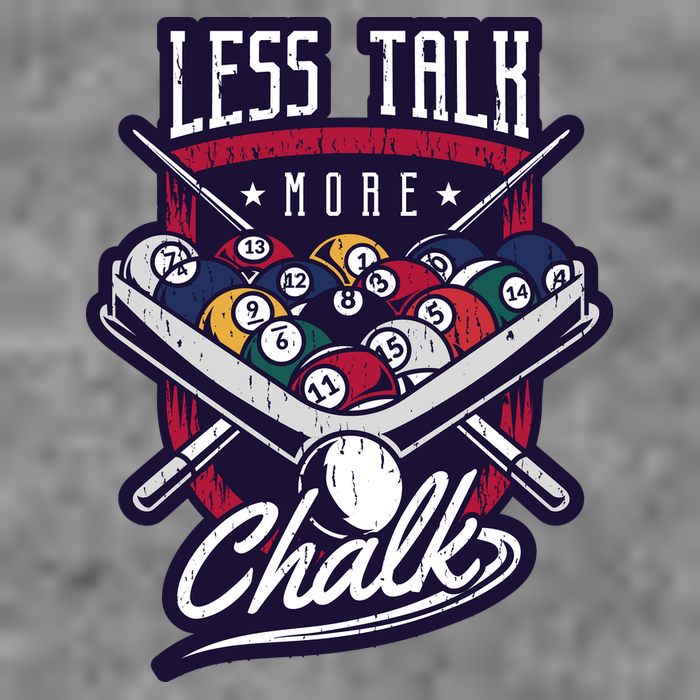 Less Talk More Chalk Billiards Hoodie