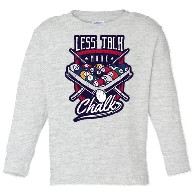 Less Talk More Chalk Billiards Toddler Long Sleeve Shirt