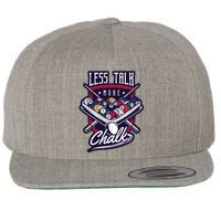 Less Talk More Chalk Billiards Wool Snapback Cap