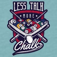 Less Talk More Chalk Billiards Sueded Cloud Jersey T-Shirt