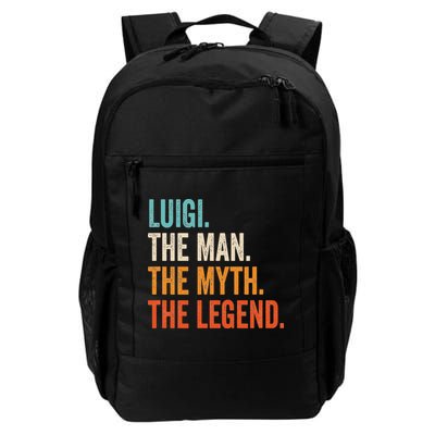 Luigi The Man The Myth The Legend First Name Luigi Daily Commute Backpack