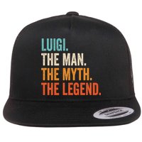 Luigi The Man The Myth The Legend First Name Luigi Flat Bill Trucker Hat