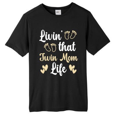 Livin That Mom Twin Life Twins Pregnant Two Mom Cute Gift Tall Fusion ChromaSoft Performance T-Shirt