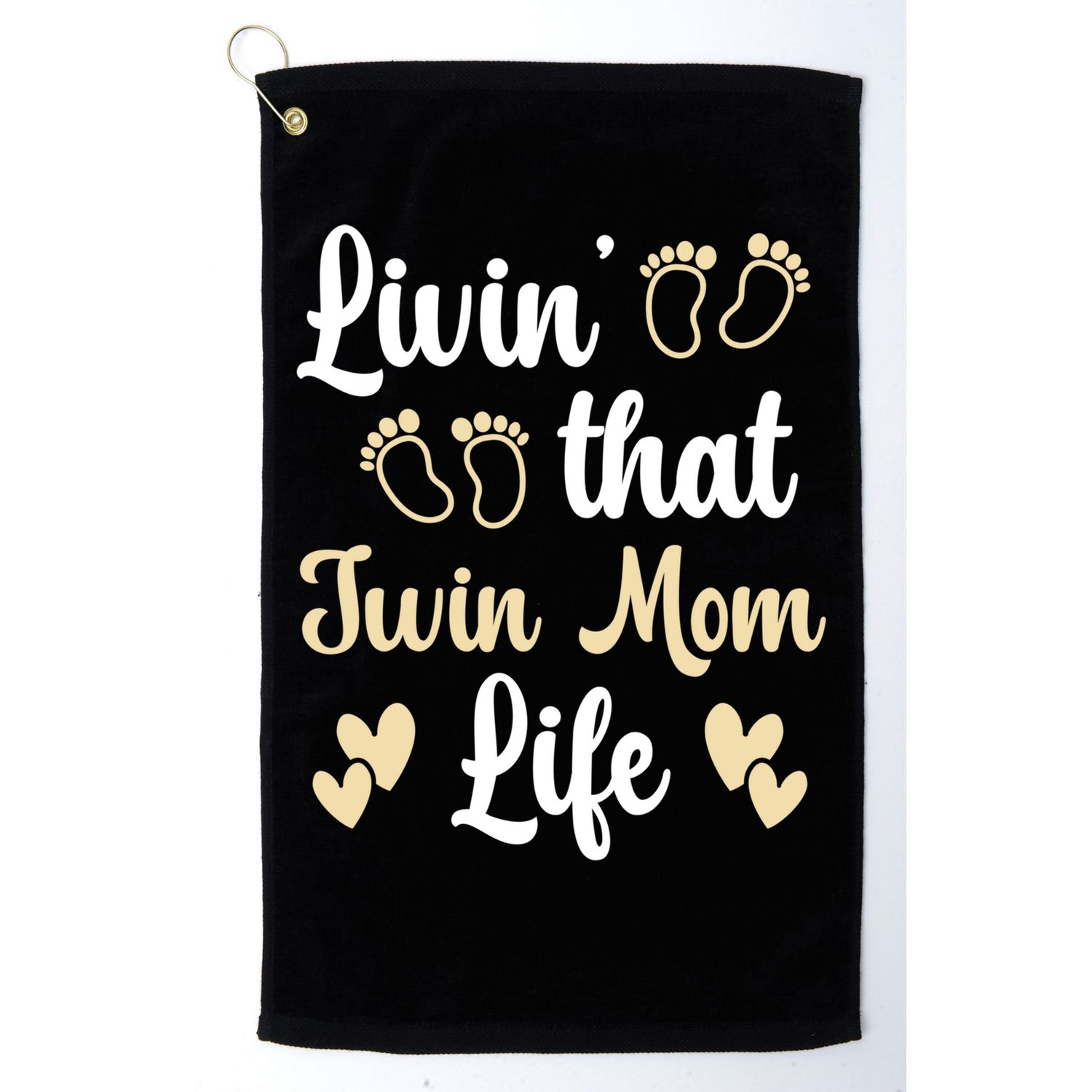 Livin That Mom Twin Life Twins Pregnant Two Mom Cute Gift Golf Towel