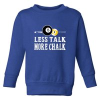 LESS TALK MORE CHALK BILLIARDS POOL PLAYER Gift For Father's Day Toddler Sweatshirt