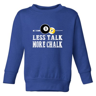 LESS TALK MORE CHALK BILLIARDS POOL PLAYER Gift For Father's Day Toddler Sweatshirt