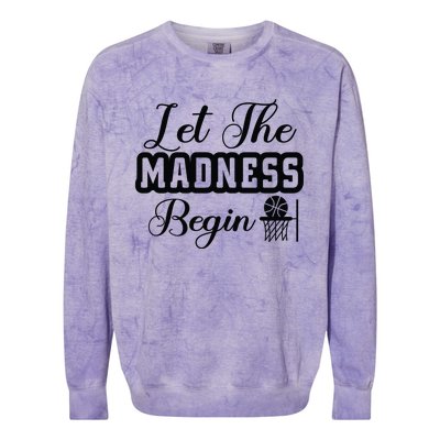 Let The Madness Begin Gift For Basketball Fan Team Sport Bball Colorblast Crewneck Sweatshirt