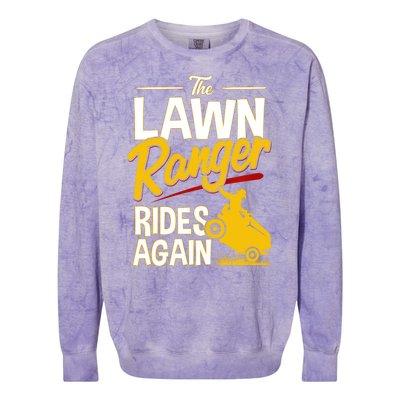 Lawn Tractor Mowing Gift The Lawn Ranger Rides Again Colorblast Crewneck Sweatshirt