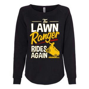 Lawn Tractor Mowing Gift The Lawn Ranger Rides Again Womens California Wash Sweatshirt