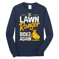 Lawn Tractor Mowing Gift The Lawn Ranger Rides Again Long Sleeve Shirt