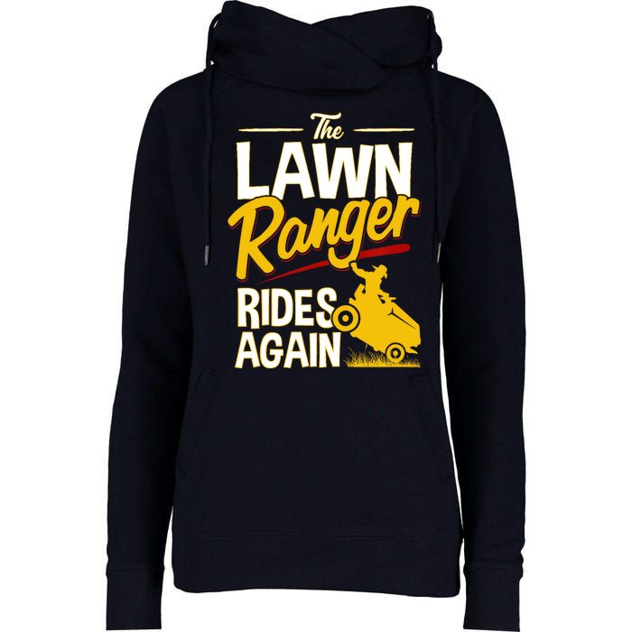 Lawn Tractor Mowing Gift The Lawn Ranger Rides Again Womens Funnel Neck Pullover Hood