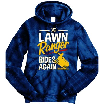 Lawn Tractor Mowing Gift The Lawn Ranger Rides Again Tie Dye Hoodie