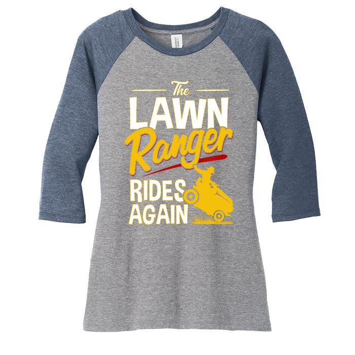 Lawn Tractor Mowing Gift The Lawn Ranger Rides Again Women's Tri-Blend 3/4-Sleeve Raglan Shirt