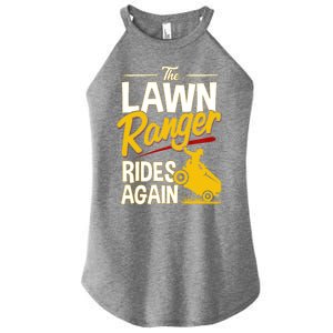 Lawn Tractor Mowing Gift The Lawn Ranger Rides Again Women's Perfect Tri Rocker Tank