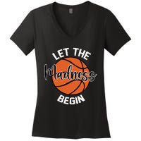 Let The Madness Begin College Basketball Women's V-Neck T-Shirt