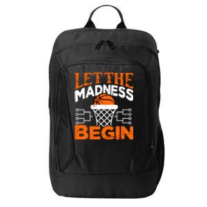 Let The Madness Begin College Madness Basketball City Backpack