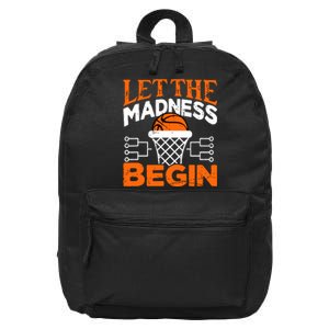 Let The Madness Begin College Madness Basketball 16 in Basic Backpack