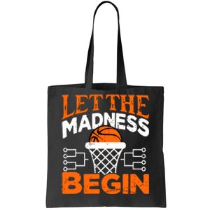 Let The Madness Begin College Madness Basketball Tote Bag