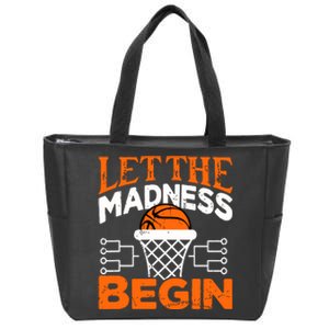 Let The Madness Begin College Madness Basketball Zip Tote Bag