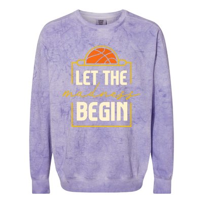 Let The Madness Begin I Basketball Colorblast Crewneck Sweatshirt