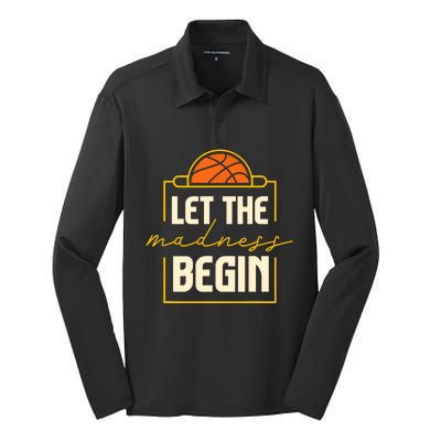 Let The Madness Begin I Basketball Silk Touch Performance Long Sleeve Polo