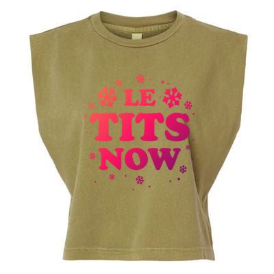 Le Tits Now Let It Snow Funny Christmas Winter Xmas Wordplay Gift Garment-Dyed Women's Muscle Tee