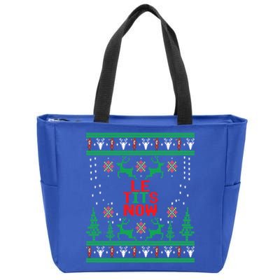 Le Tits Now Christmas Let It Snow Ugly Sweater Party Funny Gift Zip Tote Bag