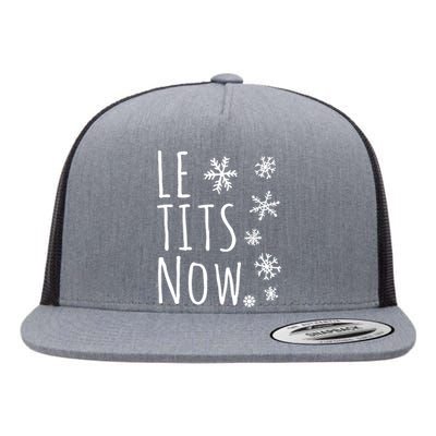 Le Tits Now Humor Christmas Flat Bill Trucker Hat