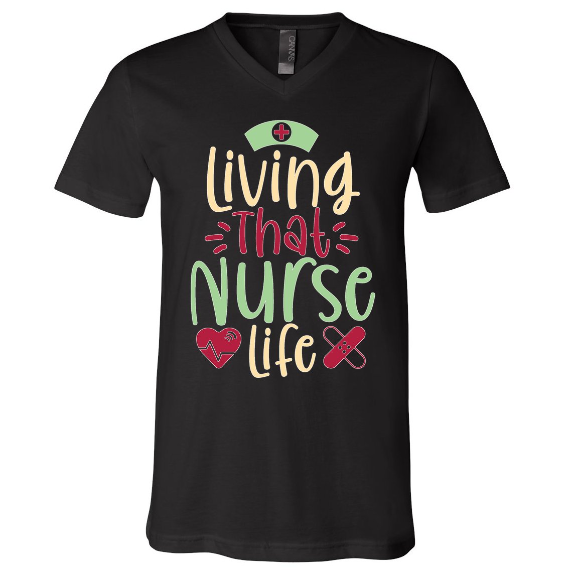 Living That Nurse Life V-Neck T-Shirt