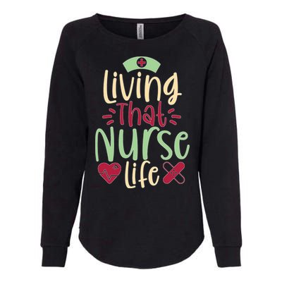 Living That Nurse Life Womens California Wash Sweatshirt