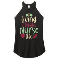 Living That Nurse Life Women's Perfect Tri Rocker Tank