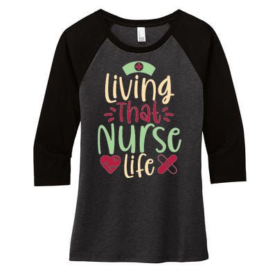 Living That Nurse Life Women's Tri-Blend 3/4-Sleeve Raglan Shirt