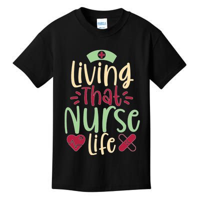 Living That Nurse Life Kids T-Shirt