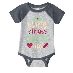 Living That Nurse Life Infant Baby Jersey Bodysuit