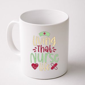 Living That Nurse Life Coffee Mug