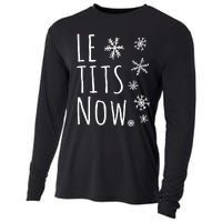 Le Tits Now Gift Let It Snow Gift Humor Christmas Gift Cooling Performance Long Sleeve Crew