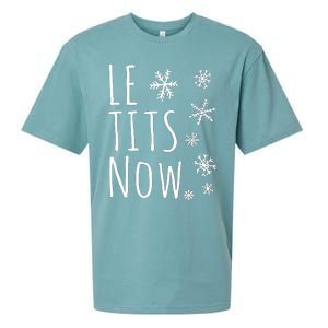 Le Tits Now Gift Let It Snow Gift Humor Christmas Gift Sueded Cloud Jersey T-Shirt