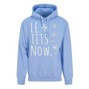 Le Tits Now Gift Let It Snow Gift Humor Christmas Gift Unisex Surf Hoodie