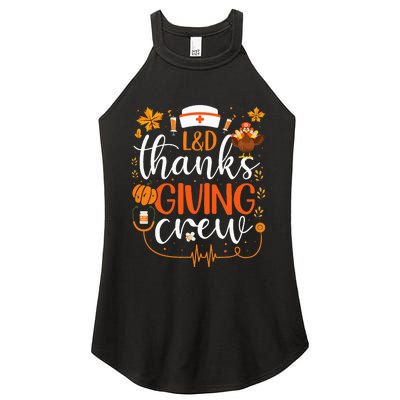 L&D Thanksgiving Nurse Crew Labor and Delivery Nurse Turkey Women’s Perfect Tri Rocker Tank