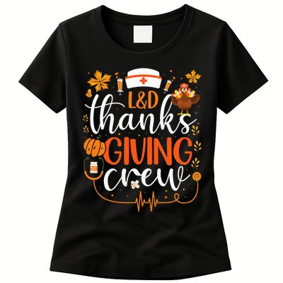 L&D Thanksgiving Nurse Crew Labor and Delivery Nurse Turkey Women's T-Shirt